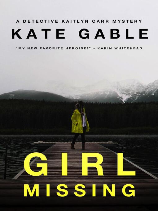 Title details for Girl Missing by Kate Gable - Wait list